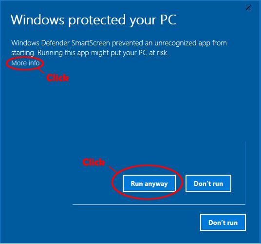 ตัวอย่าง Windows protected your PC: คลิก More info ด้านบน แล้วคลิก Run anyway ด้านล่างที่วงไว้